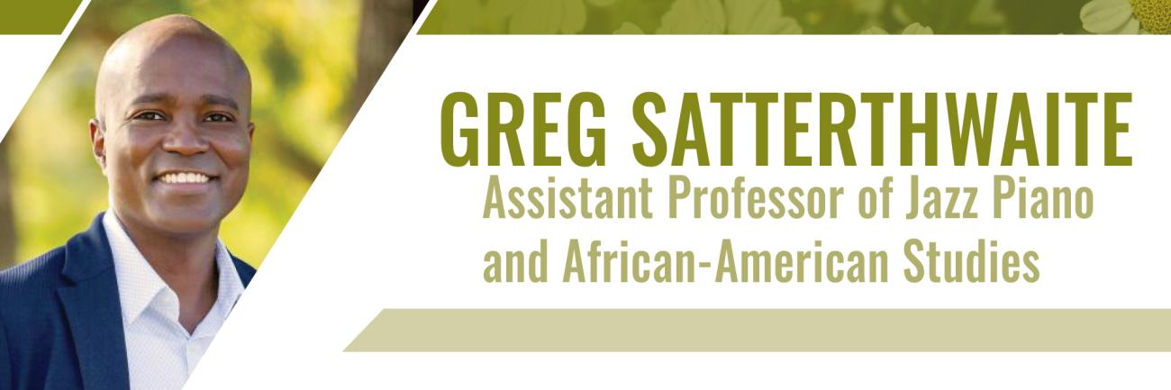 Greg Satterthwaite, piano