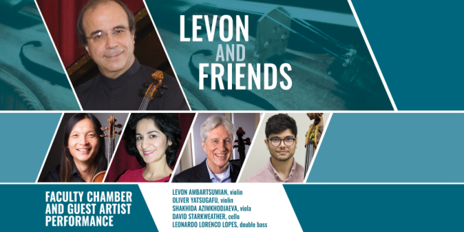 Levon and Friends, faculty chamber and guest artist performance