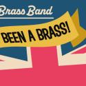 British Brass Band "It's Been a Brass" banner over Union Jack.