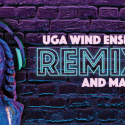 UGA Wind Ensemble Remixes and Mashups