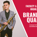 Brandon Quarles, Lecturer in Saxophone and Allied Areas