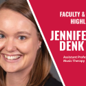 Jennifer Denk Stull, Assistant Professor of Music Therapy